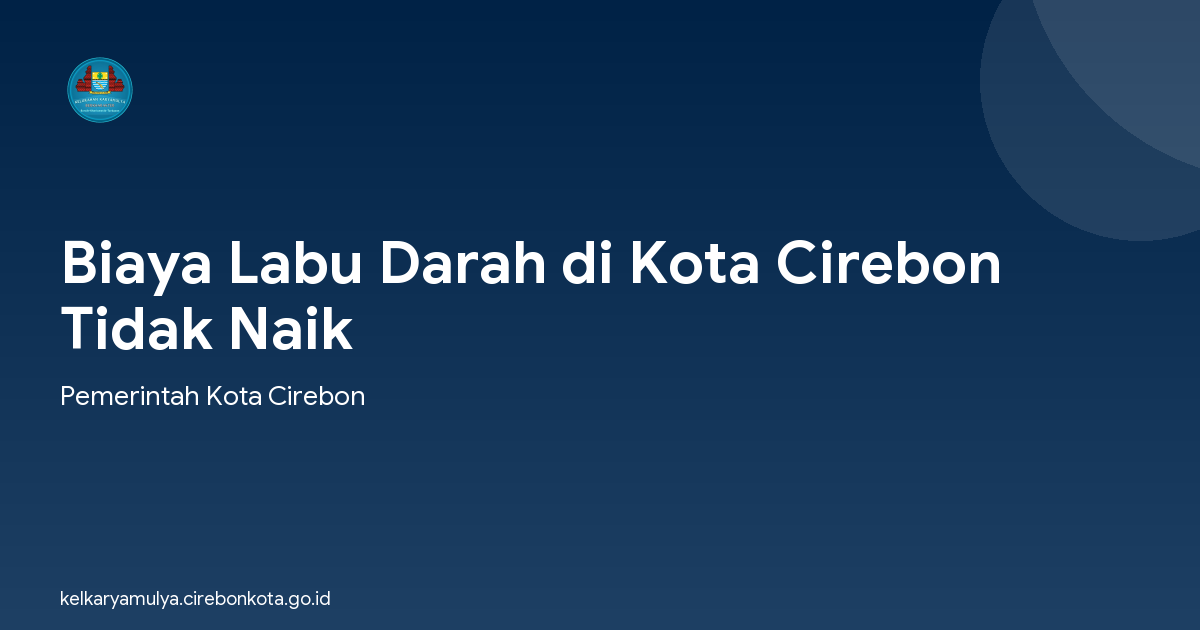 Biaya Labu Darah di Kota Cirebon Tidak Naik