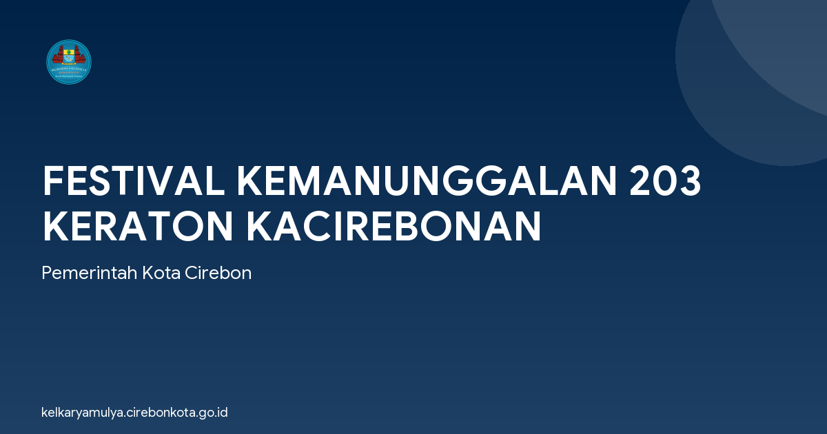 FESTIVAL KEMANUNGGALAN 203 KERATON KACIREBONAN