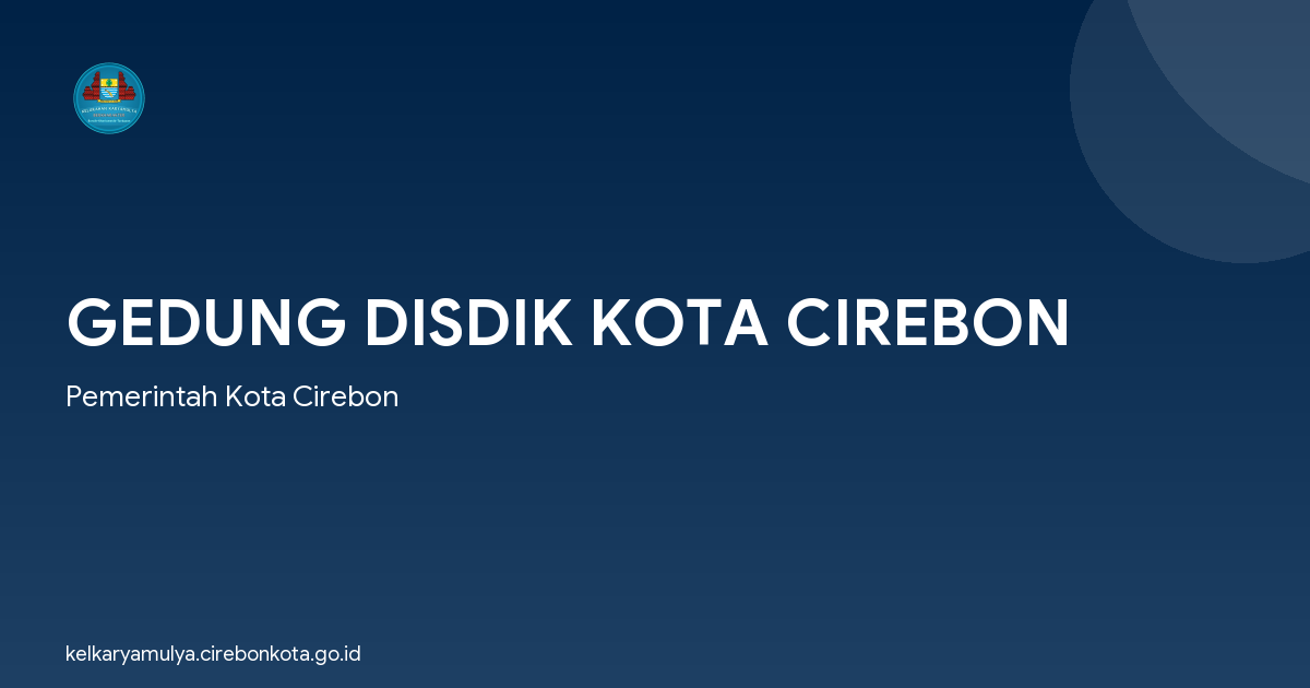 GEDUNG DISDIK KOTA CIREBON