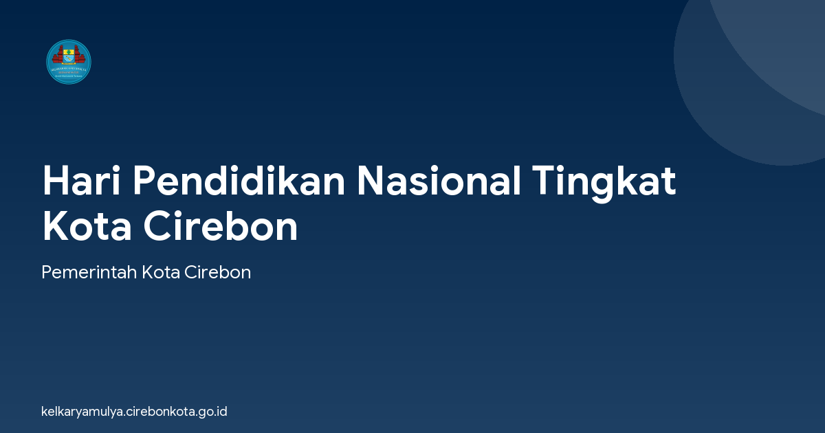 Hari Pendidikan Nasional Tingkat Kota Cirebon