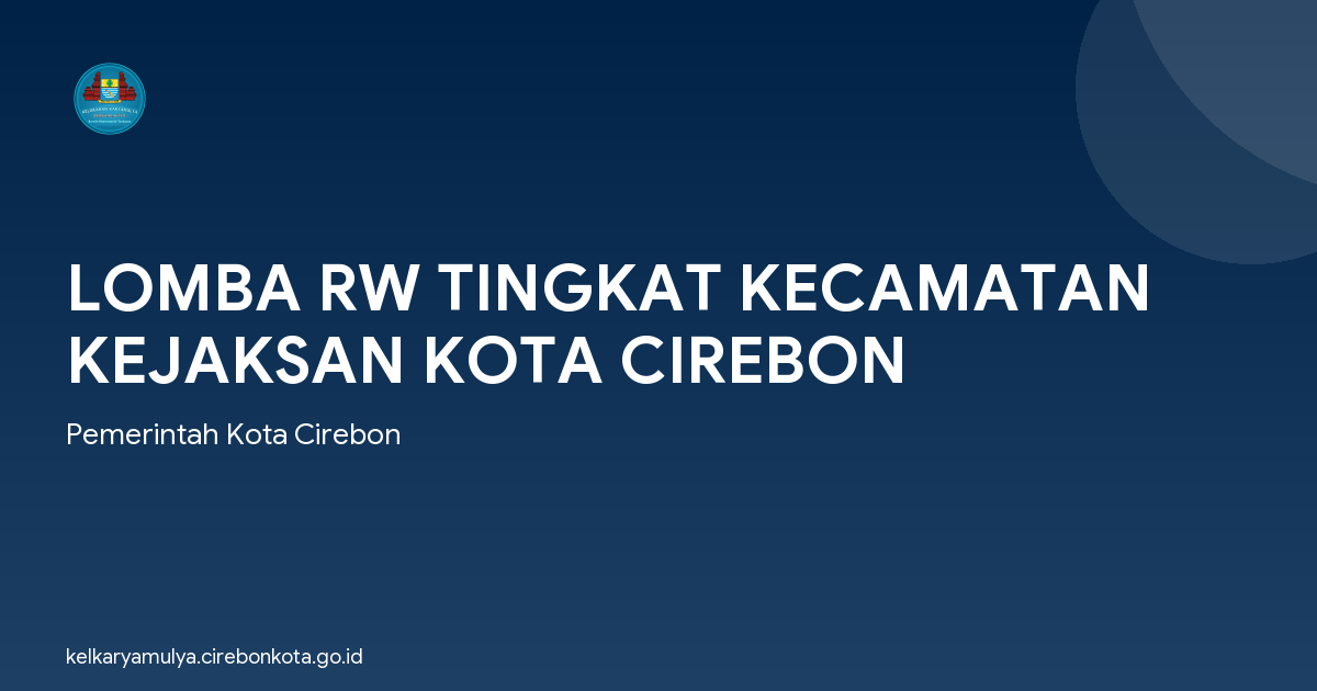 LOMBA RW TINGKAT KECAMATAN KEJAKSAN KOTA CIREBON
