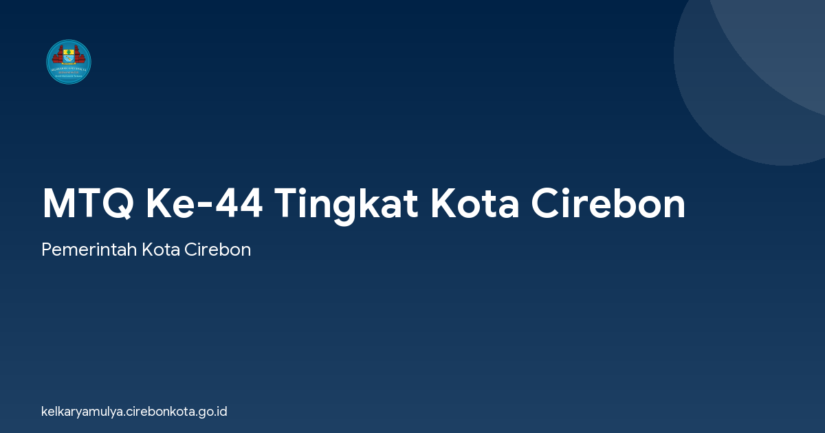 MTQ Ke-44 Tingkat Kota Cirebon