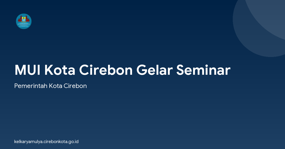 MUI Kota Cirebon Gelar Seminar