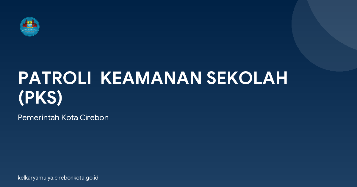 PATROLI  KEAMANAN SEKOLAH (PKS)