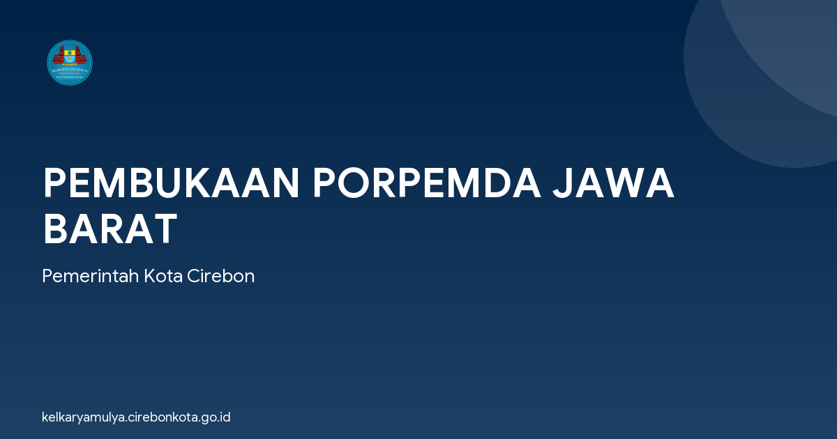 PEMBUKAAN PORPEMDA JAWA BARAT