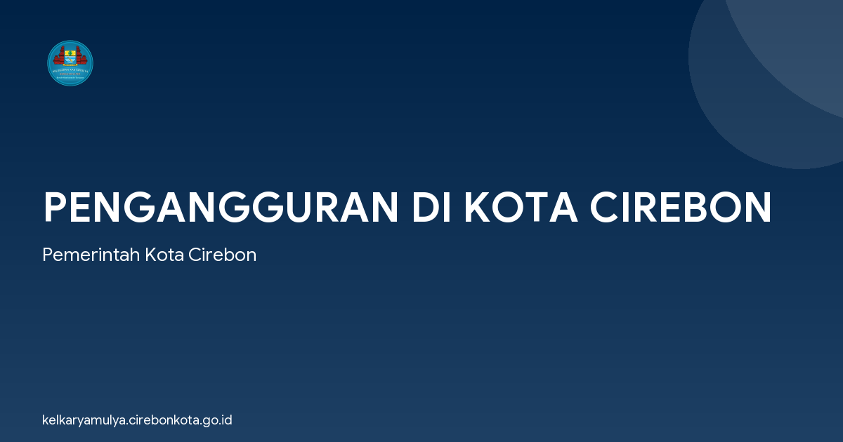 PENGANGGURAN DI KOTA CIREBON