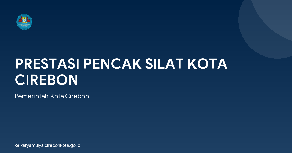 PRESTASI PENCAK SILAT KOTA CIREBON