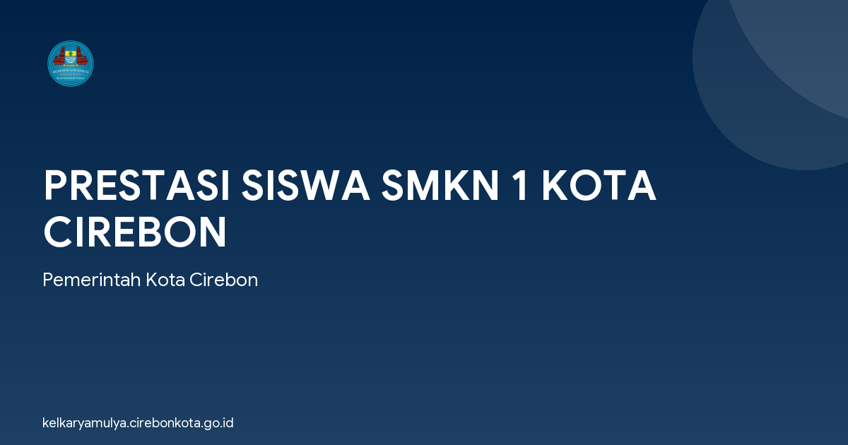 PRESTASI SISWA SMKN 1 KOTA CIREBON