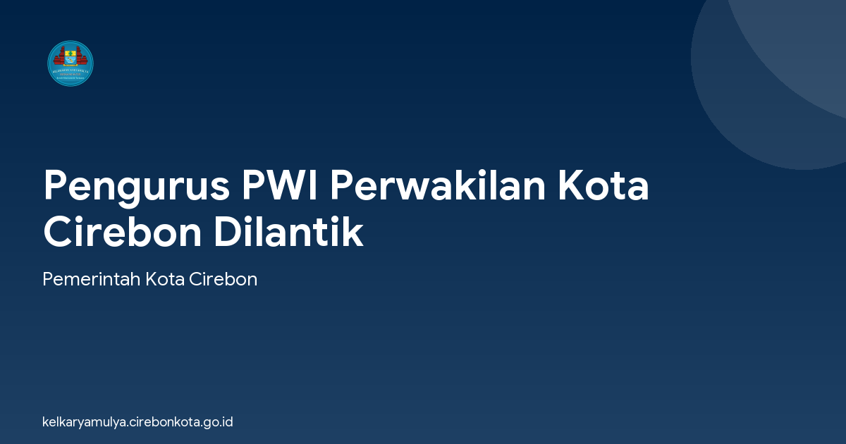 Pengurus PWI Perwakilan Kota Cirebon Dilantik