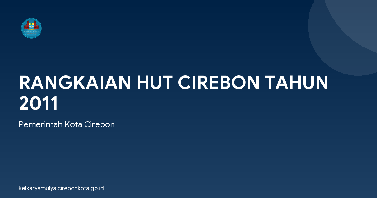 RANGKAIAN HUT CIREBON TAHUN 2011