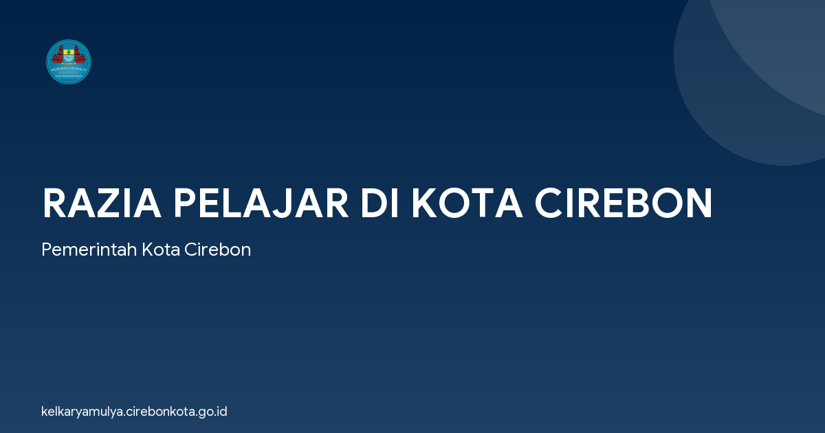 RAZIA PELAJAR DI KOTA CIREBON