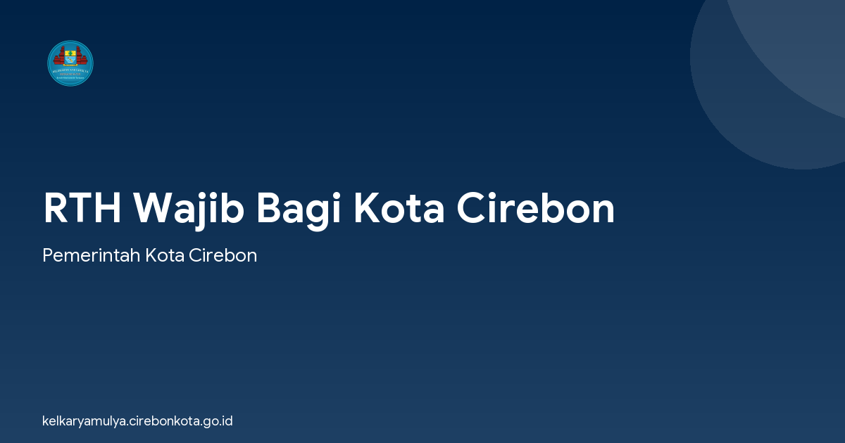 RTH Wajib Bagi Kota Cirebon