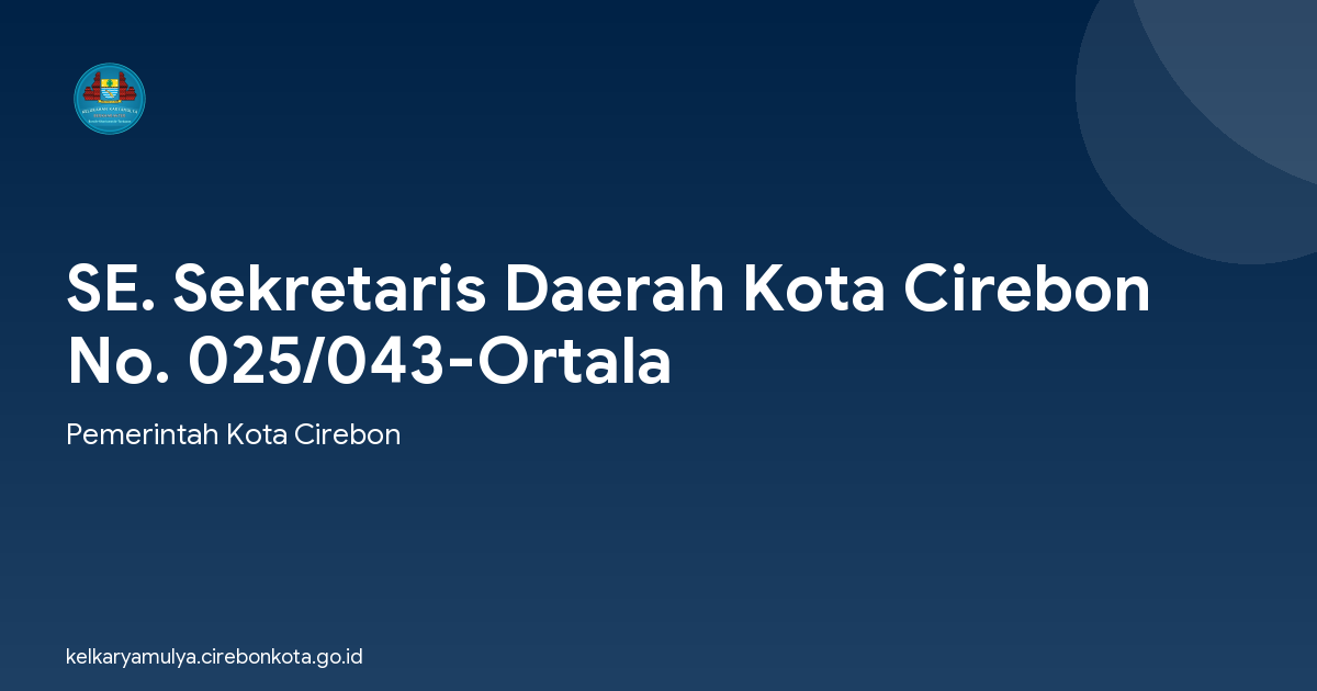 SE. Sekretaris Daerah Kota Cirebon No. 025/043-Ortala