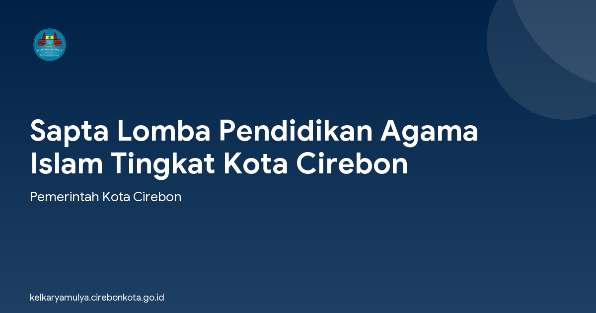 Sapta Lomba Pendidikan Agama Islam Tingkat Kota Cirebon