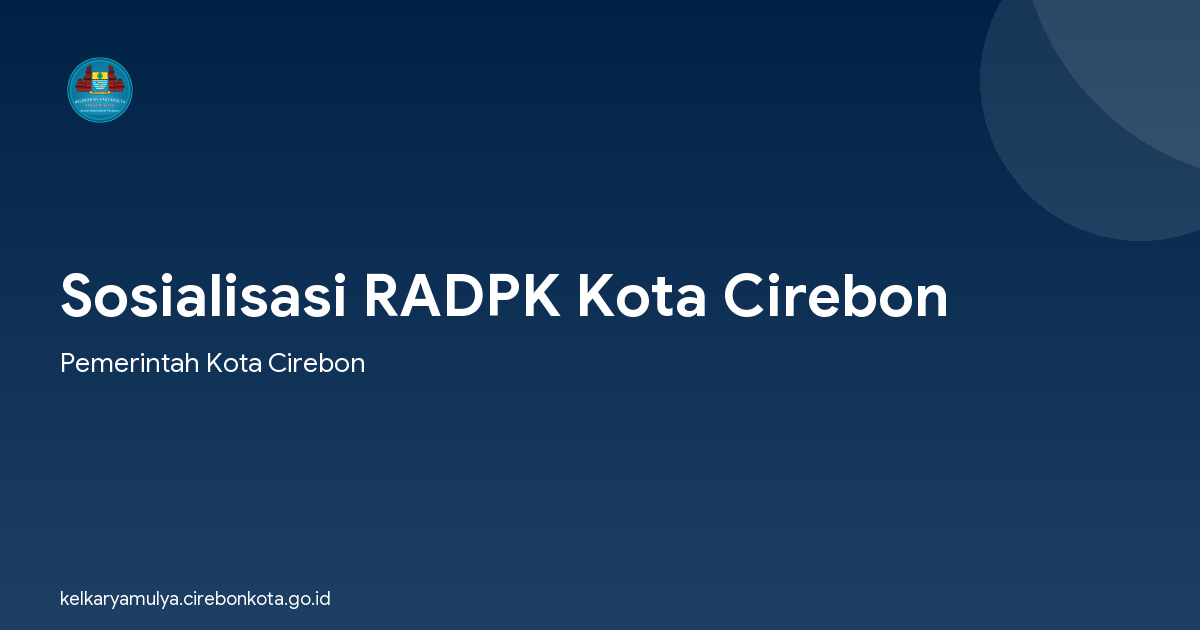 Sosialisasi RADPK Kota Cirebon