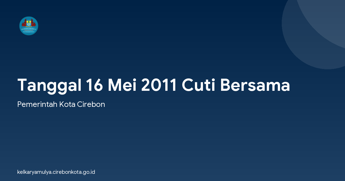 Tanggal 16 Mei 2011 Cuti Bersama
