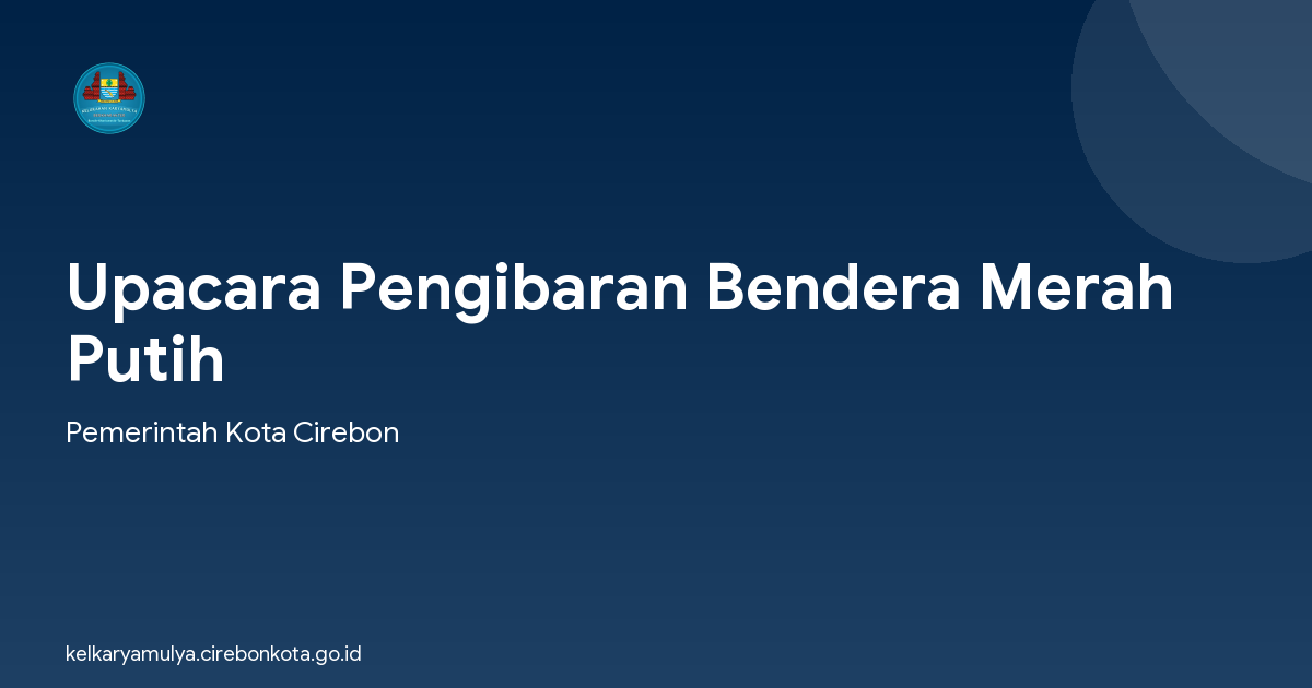 Upacara Pengibaran Bendera Merah Putih