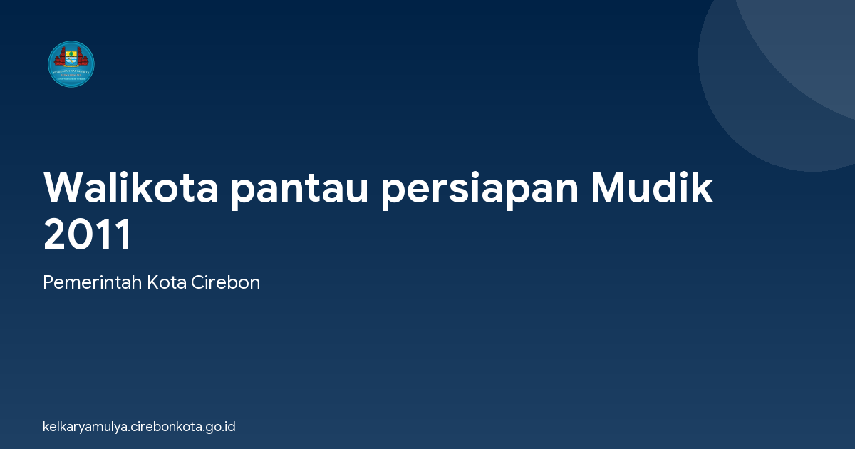 Walikota pantau persiapan Mudik 2011